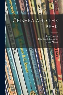 Imagen del vendedor de Grishka and the Bear a la venta por moluna