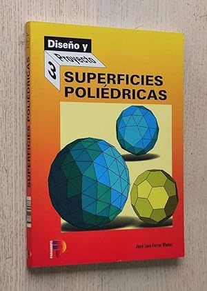 SUPERFICIES POLIÉDRICAS (Diseño y Proyecto 3)