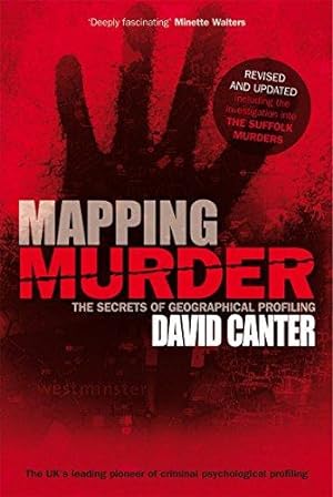 Image du vendeur pour Mapping Murder: The Secrets of Geographical Profiling mis en vente par WeBuyBooks