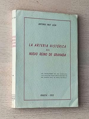 Immagine del venditore per LA ARTERIA HISTRICA DEL NUEVO REINO DE GRANADA. Cartagena-Santa Fe, 1538-1795. Los trabajadores del Ro Magdalena y El Canal del Dique, segn documentos del Archivo General de Indias de Sevilla venduto da MINTAKA Libros