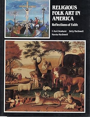 Seller image for RELIGIOUS FOLK ART IN AMERICA; REFLECTIONS OF FAITH for sale by Columbia Books, ABAA/ILAB, MWABA