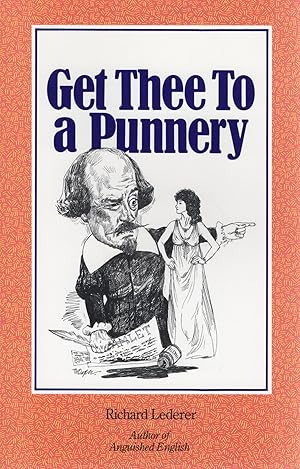 Seller image for GET THEE TO A PUNNERY for sale by Columbia Books, ABAA/ILAB, MWABA