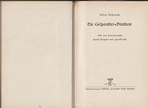 Immagine del venditore per Die Gespenster-Division. Mit der Panzerwaffe durch Belgien und Frankreich. venduto da Ant. Abrechnungs- und Forstservice ISHGW