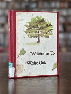 Seller image for Welcome to White Oak (Cincinnati) for sale by Queen City Books