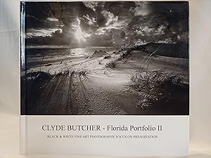 Imagen del vendedor de Clyde Butcher - Florida Portfolio II: Black & White Fine Art Photography Focus on Preservation a la venta por H.S. Bailey