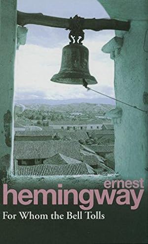Seller image for For Whom the Bell Tolls: Hemingway E. for sale by WeBuyBooks 2
