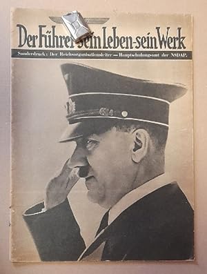 Der Führer - sein Leben - sein Werk (Sonderdruck: Der Reichsorganisationsleiter - Hauptschulungsa...