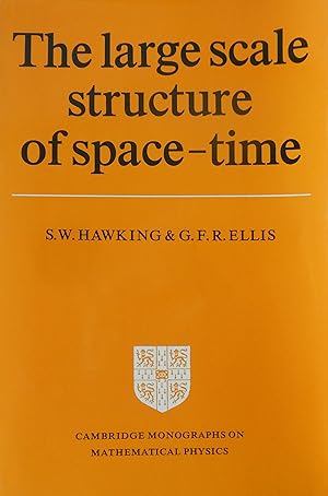 Image du vendeur pour The Large Scale Structure of Space-Time (Cambridge Monographs on Mathematical Physics) mis en vente par Vintagestan Books