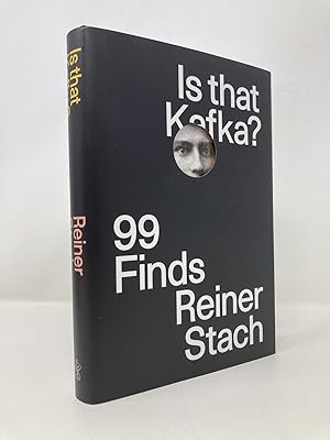 Image du vendeur pour Is that Kafka?: 99 Finds mis en vente par Southampton Books