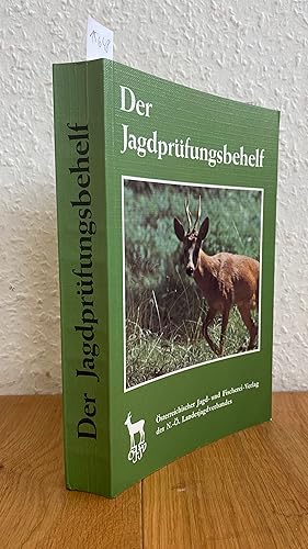 Immagine del venditore per Der Jagdprfungsbehelf fr Jungjger und Jagdaufseher. Jagdliches Wissen fr Prfung und Praxis. venduto da Antiquariat Hartmann