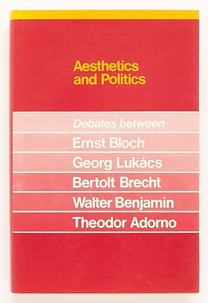 Immagine del venditore per Aesthetics and Politics: Debates between Ernst Bloch, Georg Lukacs, Bertolt Brecht, Walter Benjamin, Theodor Adorno venduto da Zed Books