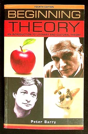 Seller image for Beginning theory: An introduction to literary and cultural theory: Fourth edition (Beginnings) for sale by Shopbookaholic Inc