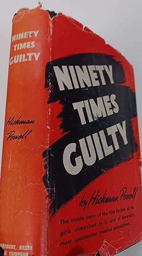 Imagen del vendedor de Ninety Times Guilty the inside story of the vice racket a la venta por Fantastic Book Discoveries