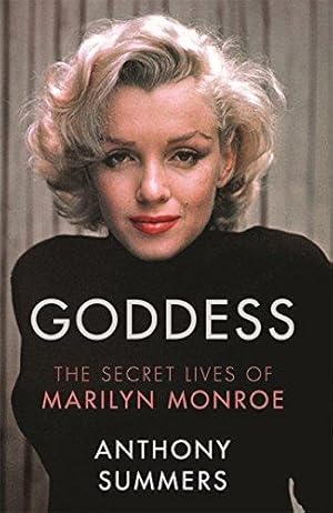 Seller image for Goddess: The Secret Lives Of Marilyn Monroe for sale by WeBuyBooks