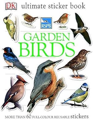 Seller image for RSPB Garden Birds Ultimate Sticker Book (Ultimate Stickers) for sale by WeBuyBooks