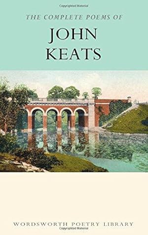 Seller image for The Complete Poems of John Keats (Wordsworth Poetry Library) for sale by WeBuyBooks