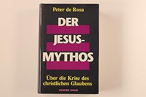 DER JESUS-MYTHOS. über die Krise des christlichen Glaubens