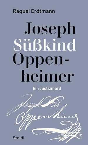 Bild des Verkufers fr Joseph Skind Oppenheimer : Ein Justizmord zum Verkauf von AHA-BUCH GmbH