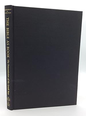 Seller image for THE BIBLE AS BOOK: The Transmission of the Greek Text for sale by Kubik Fine Books Ltd., ABAA