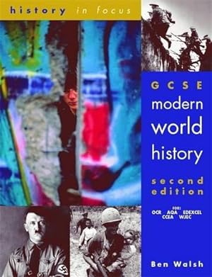 Imagen del vendedor de GCSE Modern World History 2nd Edn Student's Book (History In Focus) a la venta por WeBuyBooks 2