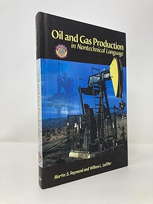 Imagen del vendedor de Oil & Gas Production in Nontechnical Language a la venta por Southampton Books