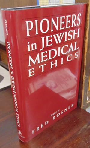 Imagen del vendedor de Pioneers in Jewish Medical Ethics a la venta por Atlantic Bookshop