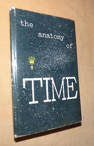 THE ANATOMY OF TIME