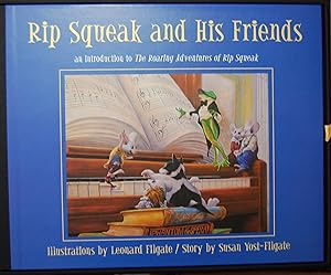 Seller image for Rip Squeak and His Friends: An Introduction to The Roaring Adventures of Rip Squeak for sale by Kazoo Books LLC