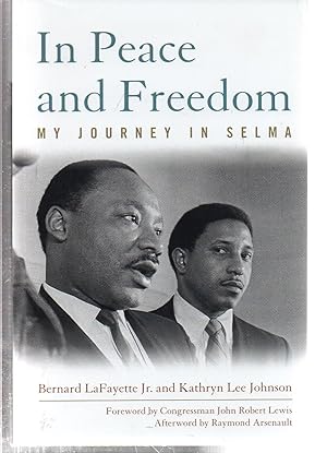 In Peace and Freedom: My Journey in Selma (Civil Rights and the Struggle for Black Equality in th...