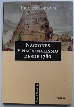 Image du vendeur pour Naciones y Nacionalismo desde 1780 mis en vente par Libreria Ninon