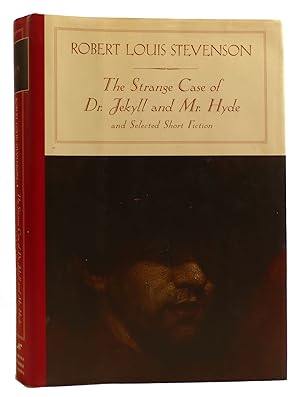 Seller image for THE STRANGE CASE OF DR. JEKYLL AND MR. HYDE AND SELECTED SHORT FICTION for sale by Rare Book Cellar