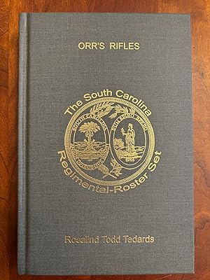 Seller image for A History of the 1st South Carolina Rifles, "Orr's Rifles" for sale by Jim Crotts Rare Books, LLC
