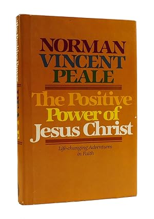 THE POSITIVE POWER OF JESUS CHRIST