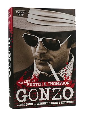 Imagen del vendedor de GONZO The Life of Hunter S. Thompson a la venta por Rare Book Cellar