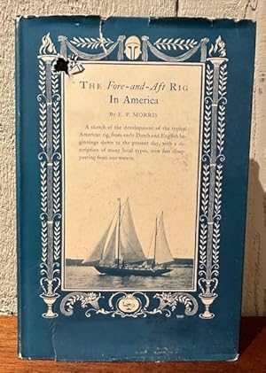 Imagen del vendedor de THE FORE-AND-AFT RIG IN AMERICA a la venta por Lost Horizon Bookstore