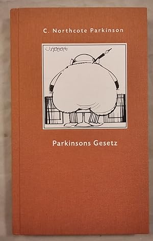 Seller image for Parkinsons Gesetz und andere Untersuchungen ber die Verwaltung. for sale by KULTur-Antiquariat