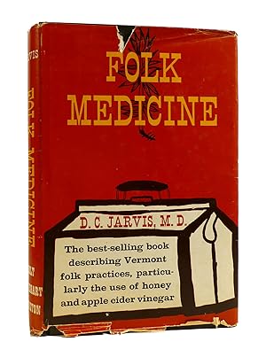 FOLK MEDICINE : A Vermont Doctor's Guide to Good Health