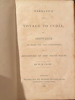 Narrative of a voyage to India; of a shipwreck on board the Lady Castlreagh; and a descritpion of...