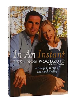 Seller image for IN AN INSTANT : A Family's Journey of Love and Healing for sale by Rare Book Cellar