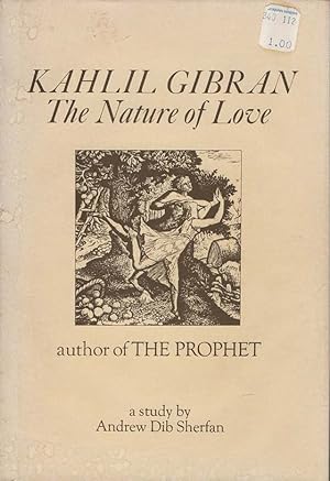 Seller image for Kahlil Gibran, The Nature of Love for sale by Boomer's Books