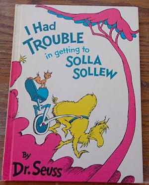 Seller image for I Had Trouble In Getting To Solla Sollew for sale by WBookBear