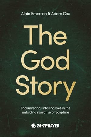 Imagen del vendedor de God Story : Encountering Unfailing Love in the Unfolding Narrative of Scripture a la venta por GreatBookPrices
