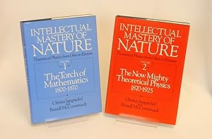 Seller image for Intellectual Mastery of Nature; Theoretical Physics from Ohm to Einstein for sale by Swan's Fine Books, ABAA, ILAB, IOBA