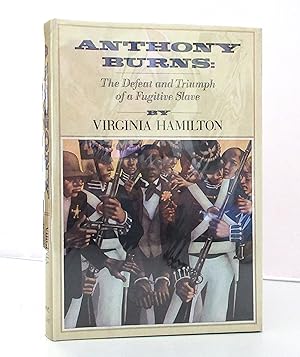 Bild des Verkufers fr Anthony Burns: The Defeat and Triumph of a Fugitive Slave zum Verkauf von The Parnassus BookShop