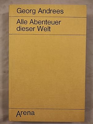 Seller image for Alle Abenteuer dieser Welt. for sale by KULTur-Antiquariat