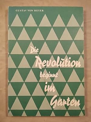 Die Revolution beginnt im Garten.