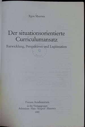 Bild des Verkufers fr Der situationsorientierte Curriculumansatz. zum Verkauf von Antiquariat Bookfarm