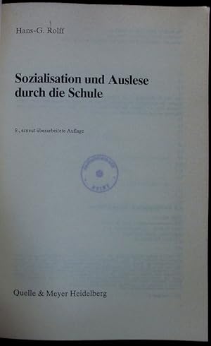 Bild des Verkufers fr Sozialisation und Auslese durch die Schule. zum Verkauf von Antiquariat Bookfarm