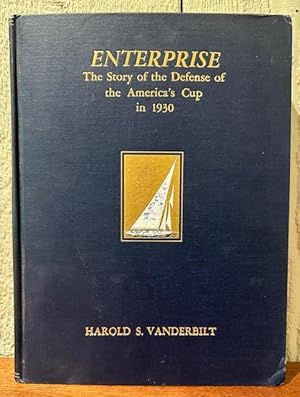 Seller image for ENTERPRISE The Story of the Defense of the America's Cup in 1930 for sale by Lost Horizon Bookstore