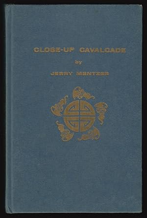 Seller image for Close-Up Cavalcade for sale by JNBookseller